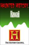 AE Haunted History: Haunted Hawaii