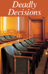 American RadioWorks presents Deadly Decisions
