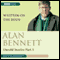 Alan Bennett: Untold Stories Part 3: Written on the Body