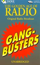 The Golden Age of Radio Gangbusters