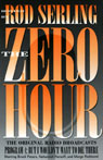 The Zero Hour, Program Four: But I Wouldnt Want to Die There
