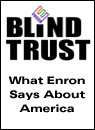 Marketplace Special Report: Blind Trust, What Enron Says About America
