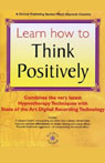 Learn How to Think Positively