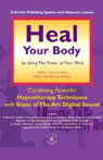 Heal Your Body by Using the Power of Your Mind