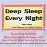 Deep Sleep Every Night