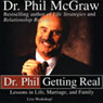Buy Dr. Phil Getting Real: Lessons in Life, Marriage, and Family