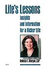 Lifes Lessons: Insights and Information for a Richer Life