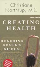 Creating Health: Honoring Womens Wisdom