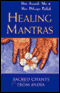 Healing Mantras: Sacred Chants from India