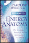 Advanced Energy Anatomy: The Science of Co-Creation and Your Power of Choice