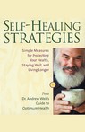 Self-Healing Strategies: Simple Measures for Protecting Your Health, Staying Well, and Living Together (Unabridged)